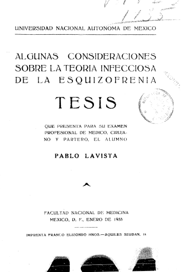 Algunas consideraciones sobre la teoría infecciosa de la esquizofrenia 