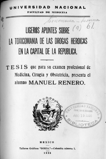 Ligeros apuntes sobre la toxicomanía de las drogas heroicas 